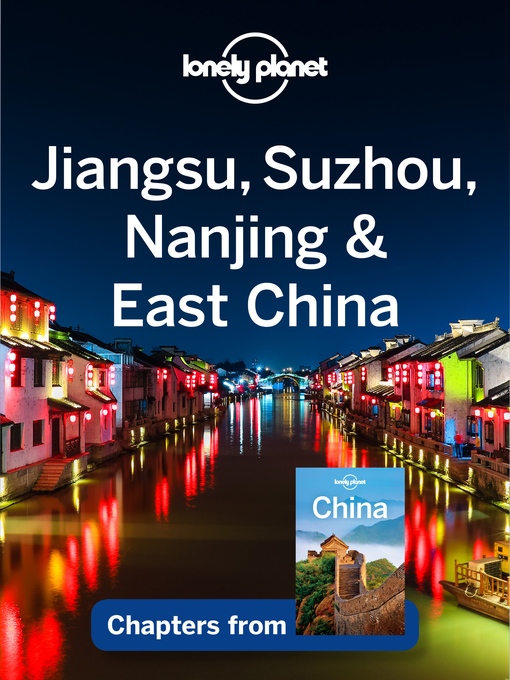 Title details for Jiangsu & Eastern China by Lonely Planet - Available
